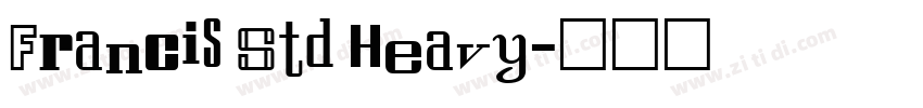 Francis Std Heavy字体转换